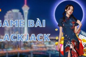 Tiết Lộ những Điều Cần Biết Về Game Bài Blackjack 