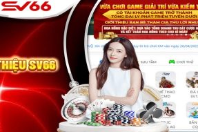 SV66 – Nhà Cái Uy Tín Với Sự Khác Biệt Và Đẳng Cấp