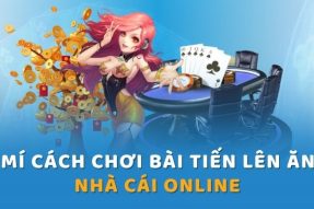 Bật mí cách chơi bài Tiến lên ăn tất nhà cái online